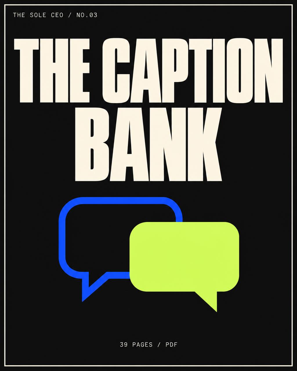 Cover of THE CAPTION BANK — 39 page PDF guide from The Sole CEO